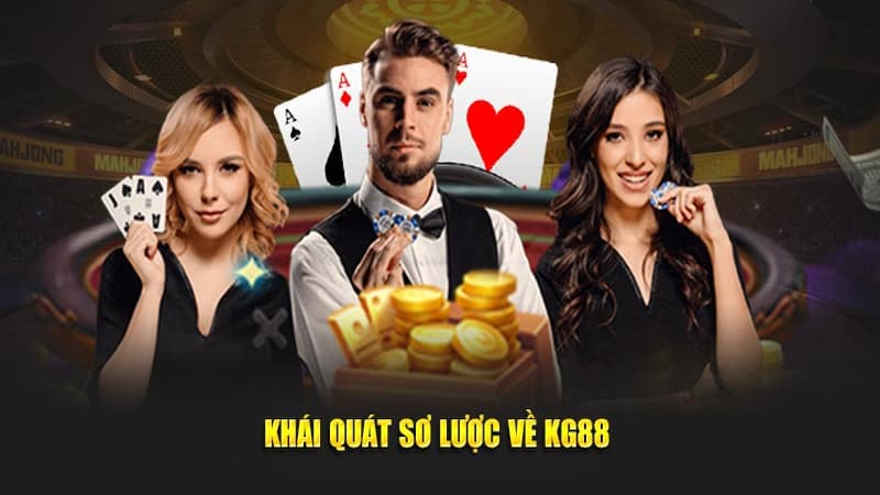 Giới thiệu KG88: Nhà cái uy tín hàng đầu Giới thiệu KG88: Nhà cái uy tín hàng đầu