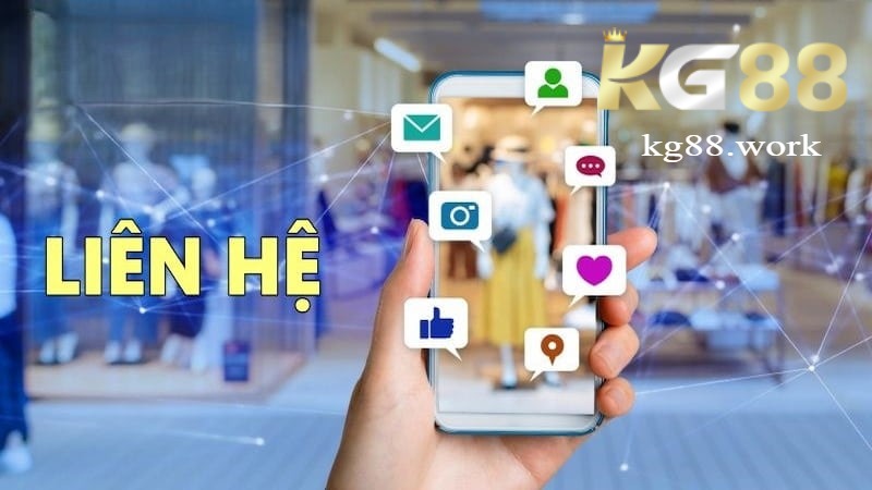 Vì sao nên liên hệ KG88? Vì sao nên liên hệ KG88?